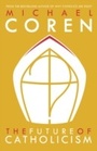 Cover: The Future of Catholicism - Signal
