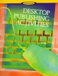 Cover: Desktop Publishing Activities - Course Technology Inc