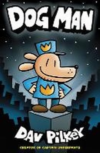 Enlarge image Cover: Dog Man - Scholastic US