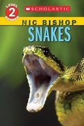Cover: Snakes (Scholastic Reader, Level 2: Nic Bishop Reader #5) - Scholastic US
