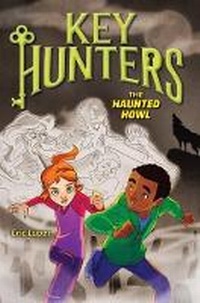 Enlarge image Cover: The Haunted Howl (Key Hunters #3) - Scholastic Paperbacks
