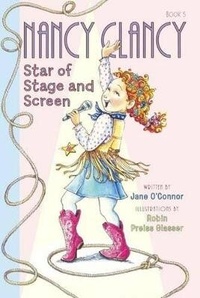 Enlarge image Cover: Nancy Clancy, Star of Stage and Screen - Turtleback Books