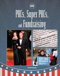 Cover: Pacs, Super Pacs, and Fundraising - Turtleback Books