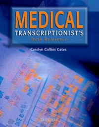 Abbildung von: Medical Transcriptionist's Desk Reference - Saunders