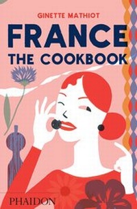 Enlarge image Cover: France: The Cookbook - Phaidon Press Ltd