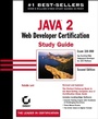 Cover: Java 2: Web Developer Certification Study Guide - Sybex Inc.,U.S.