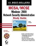 Cover: MCSA/MCSE: Windows 2000 Network Security Administration Study Guide - Sybex Inc.,U.S.