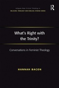 Cover: What's Right with the Trinity? - Routledge