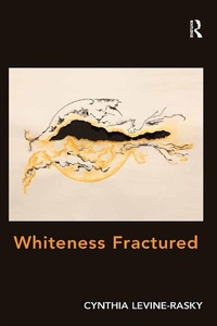 Enlarge image Cover: Whiteness Fractured - Routledge