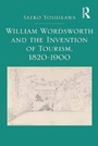 Bild: William Wordsworth and the Invention of Tourism, 1820-1900 - Routledge