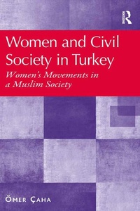 Abbildung von: Women and Civil Society in Turkey - Routledge