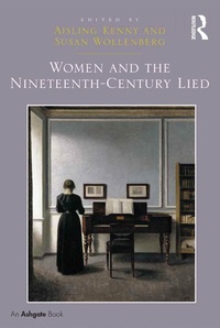 Abbildung von: Women and the Nineteenth-Century Lied - Routledge