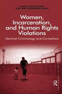 Abbildung von: Women, Incarceration, and Human Rights Violations - Routledge
