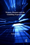 Cover: Women, Pleasure and the Gambling Experience - Routledge