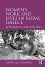 Cover: Women's Work and Lives in Rural Greece - Routledge