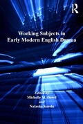Cover: Working Subjects in Early Modern English Drama - Routledge