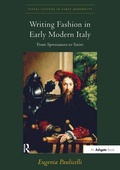 Cover: Writing Fashion in Early Modern Italy - Routledge