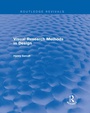 Cover: Visual Research Methods in Design (Routledge Revivals) - Routledge