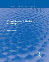 Enlarge image Cover: Visual Research Methods in Design (Routledge Revivals) - Routledge