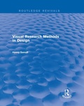 Cover: Visual Research Methods in Design (Routledge Revivals) - Routledge