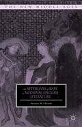 Cover: The Afterlives of Rape in Medieval English Literature - Palgrave MacMillan