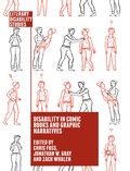 Cover: Disability in Comic Books and Graphic Narratives - Palgrave Macmillan