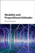 Cover: Modality and Propositional Attitudes - Cambridge University Press