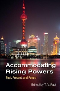 Enlarge image Cover: Accommodating Rising Powers - Cambridge University Press