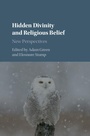 Cover: Hidden Divinity and Religious Belief - Cambridge University Press