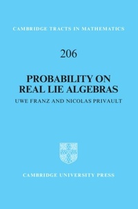 Enlarge image Cover: Probability on Real Lie Algebras - Cambridge University Press