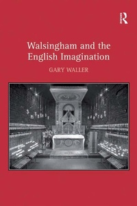 Abbildung von: Walsingham and the English Imagination - Routledge