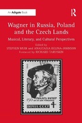 Cover: Wagner in Russia, Poland and the Czech Lands - Routledge
