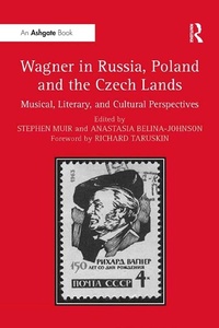 Abbildung von: Wagner in Russia, Poland and the Czech Lands - Routledge