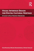 Cover: Visual Interface Design for Digital Cultural Heritage - Routledge