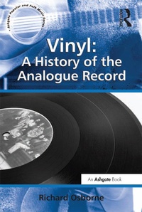 Abbildung von: Vinyl: A History of the Analogue Record - Routledge