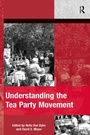 Cover: Understanding the Tea Party Movement - Routledge