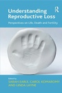 Cover: Understanding Reproductive Loss - Routledge