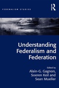 Cover: Understanding Federalism and Federation - Routledge