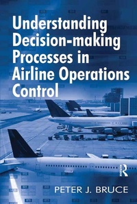 Abbildung von: Understanding Decision-making Processes in Airline Operations Control - Routledge