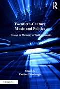 Cover: Twentieth-Century Music and Politics - Routledge