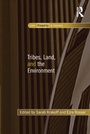 Cover: Tribes, Land, and the Environment - Routledge
