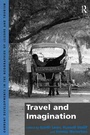 Cover: Travel and Imagination - Routledge