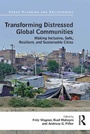 Cover: Transforming Distressed Global Communities - Routledge