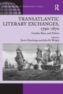 Cover: Transatlantic Literary Exchanges, 1790-1870 - Routledge