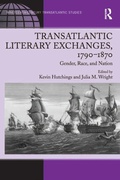 Cover: Transatlantic Literary Exchanges, 1790-1870 - Routledge