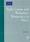 Cover: Trade Unions and Workplace Democracy in Africa - Routledge