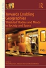 Cover: Towards Enabling Geographies - Routledge
