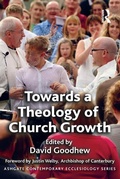 Cover: Towards a Theology of Church Growth - Routledge