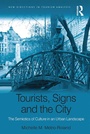 Cover: Tourists, Signs and the City - Routledge