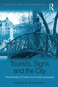 Cover: Tourists, Signs and the City - Routledge